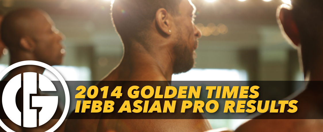 Generation Iron Asian Pro Results 2014