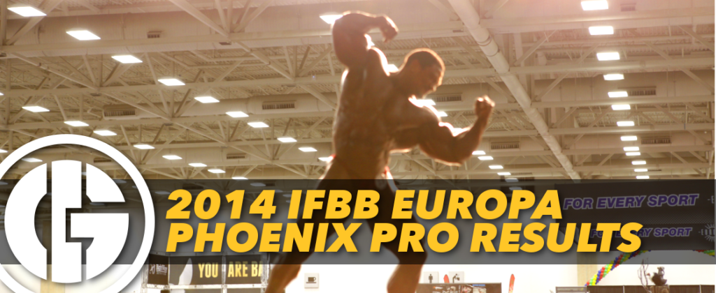 Generation Iron Europa Phoenix 2014 Results