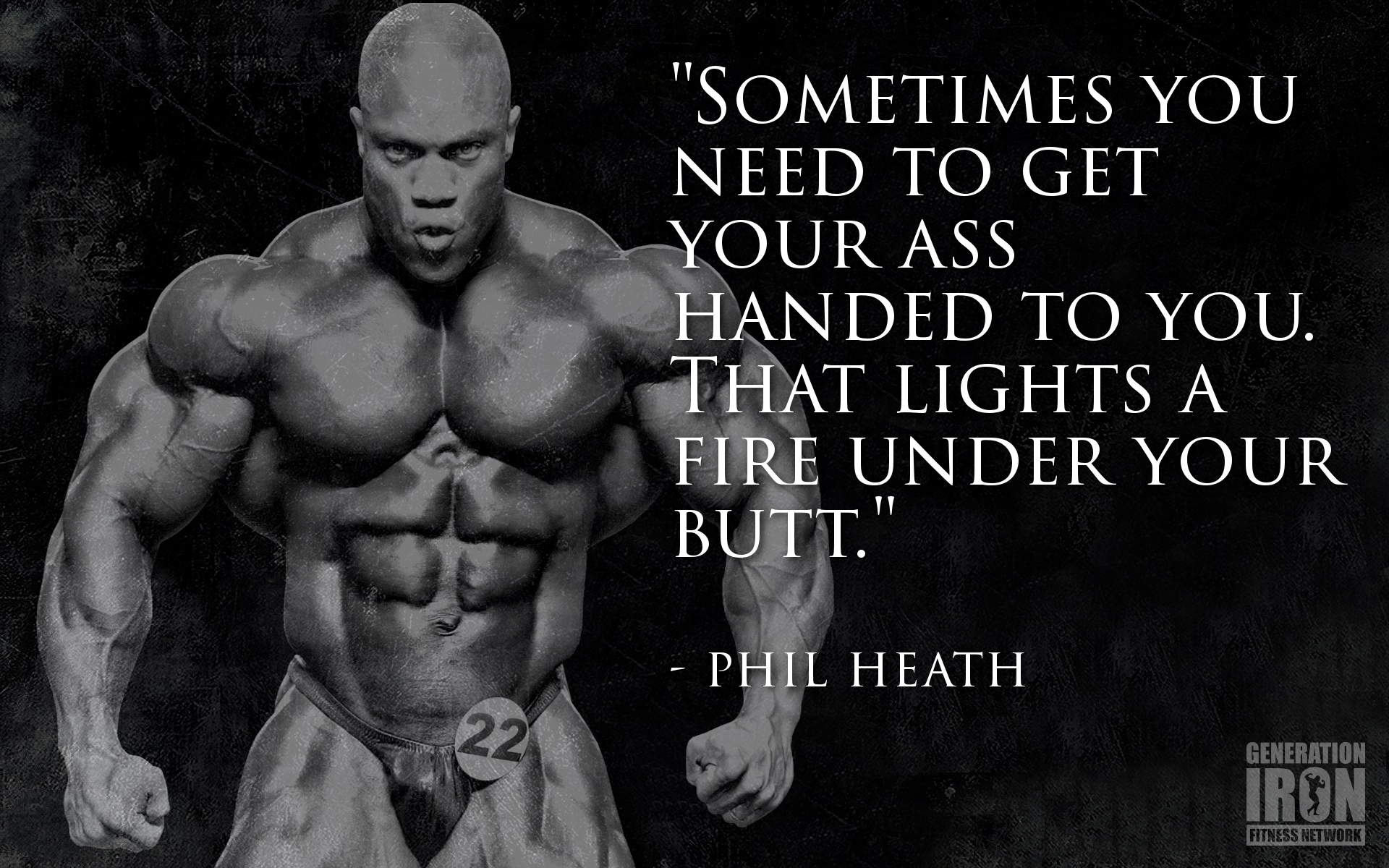 Generation Iron Phil Heath Quote