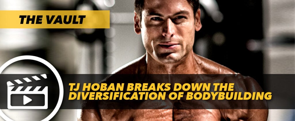 Generation Iron TJ Hoban diversification of bodybuilding