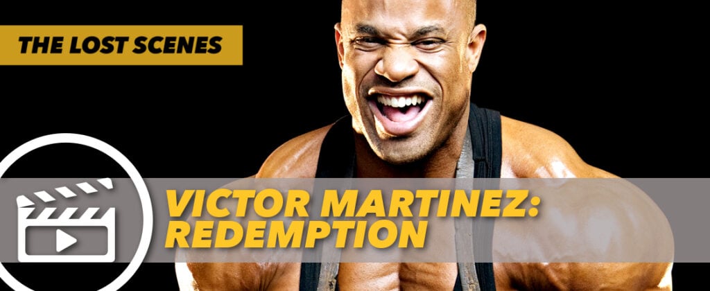 Generation Iron Victor Martinez Redemption