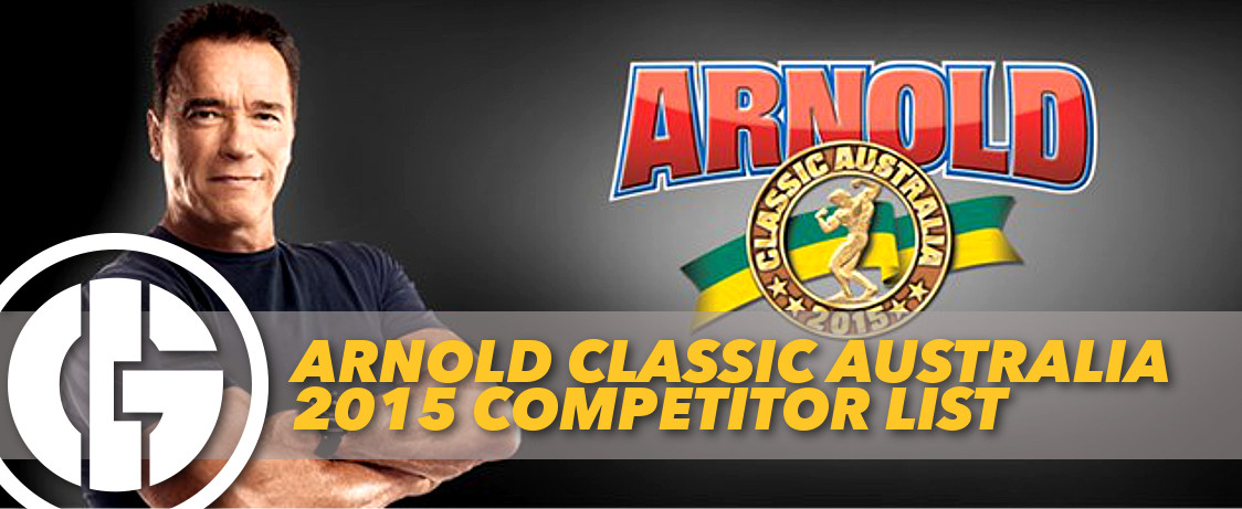 Generation Iron Arnold Classic Australia Competitor List