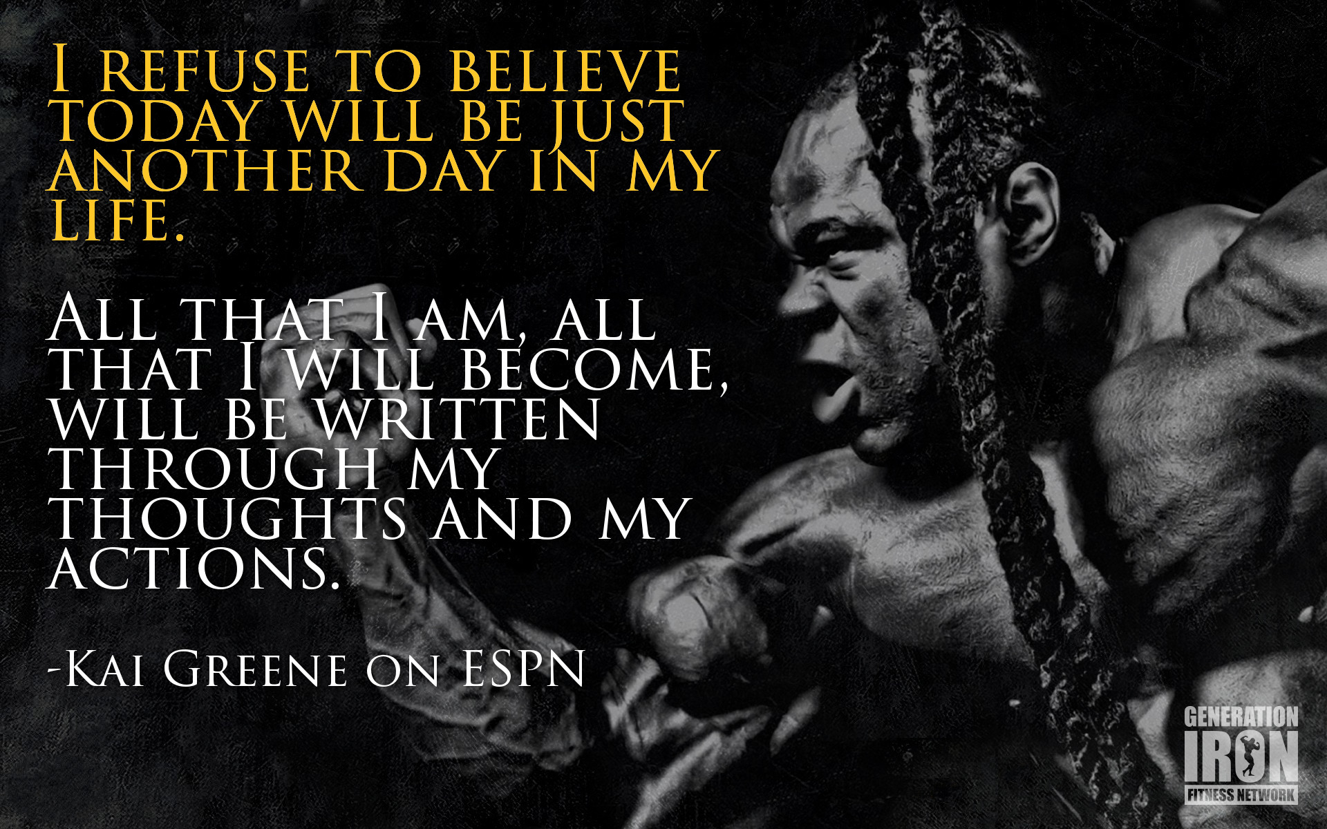 Quote of the Week Kai Greene on ESPN Generation Iron