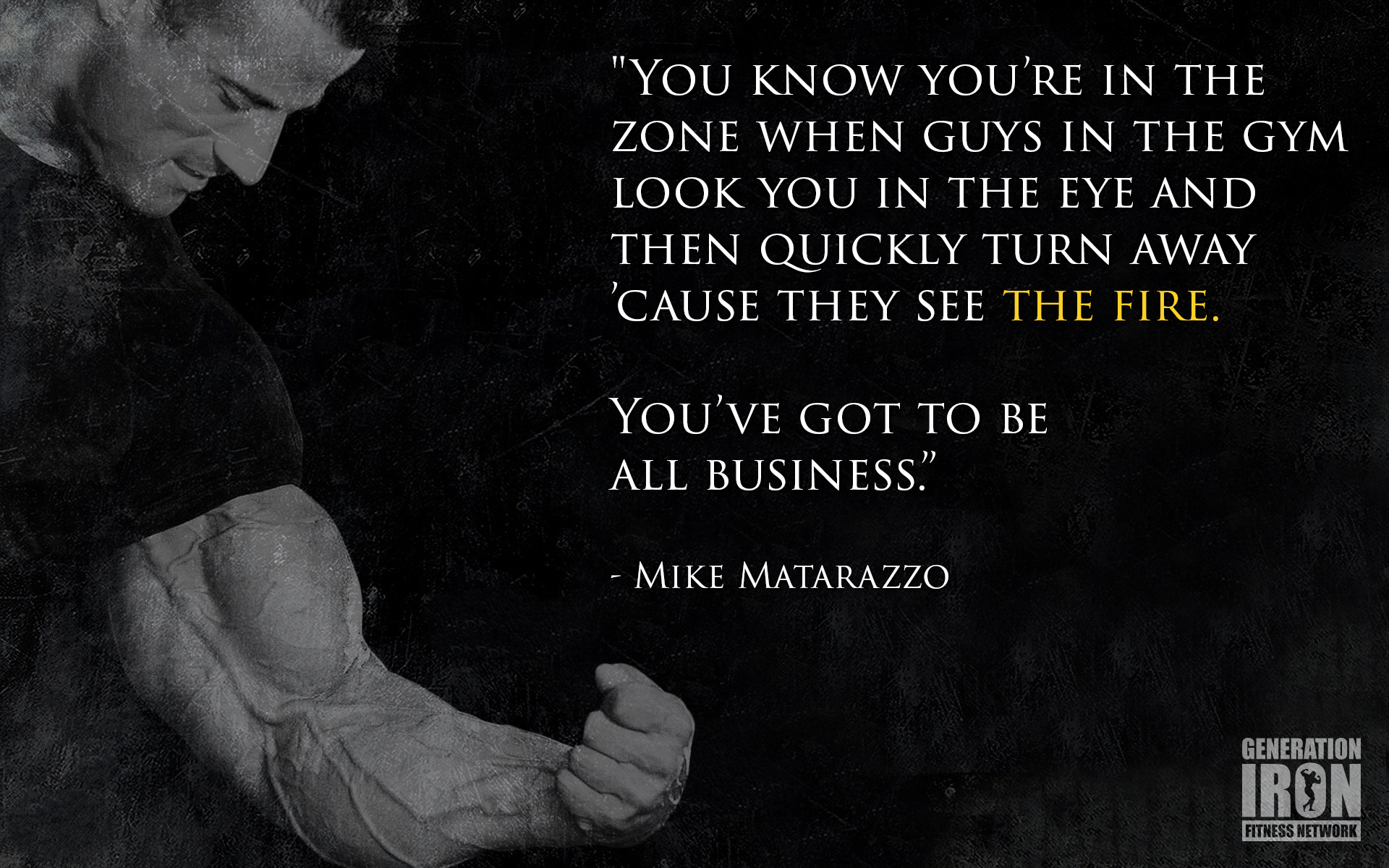 Generation Iron Mike Matarazzo Quote