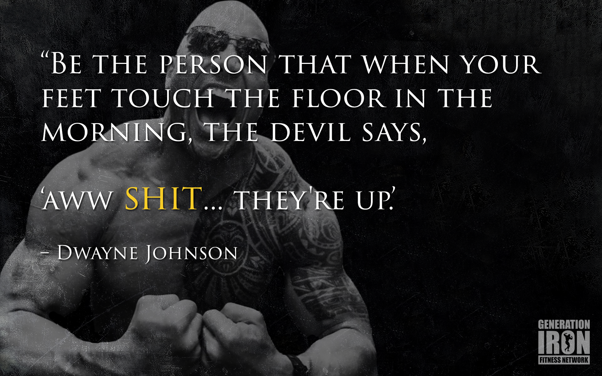 Generation Iron The Rock Quote