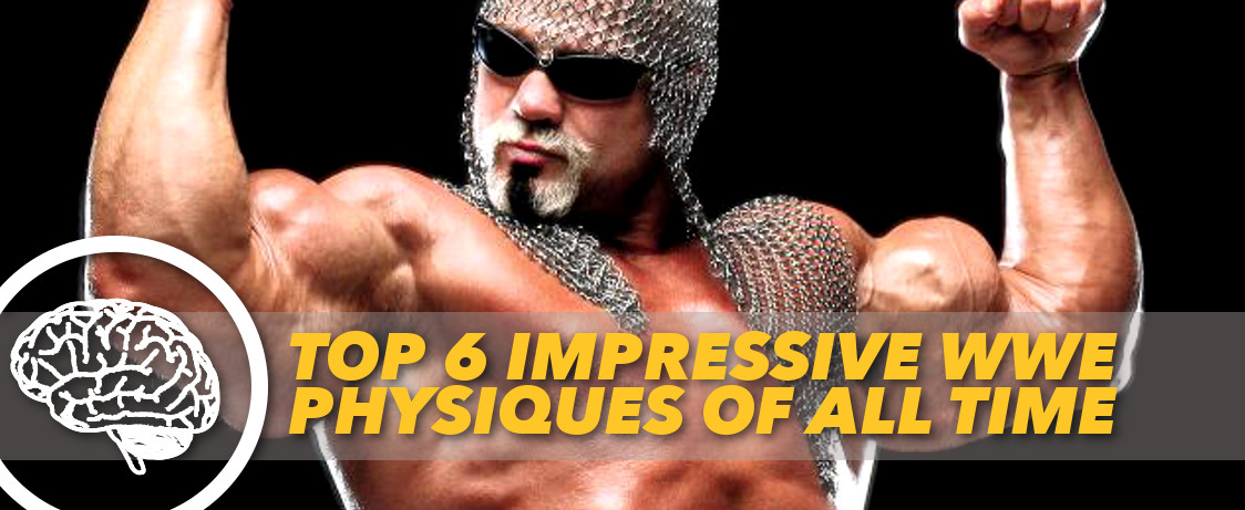 Top 6 Impressive WWE Physiques of All Time | Generation Iron