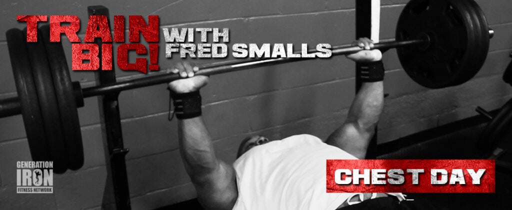 Generation Iron Train Big Chest Day