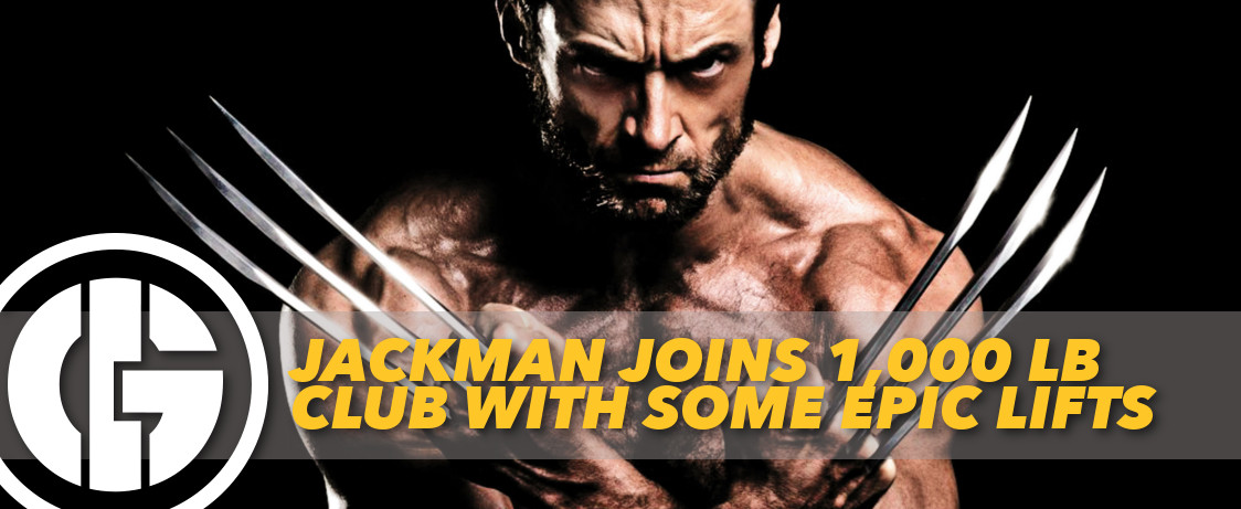 Generation Iron Hugh Jackman 1,000 lb club