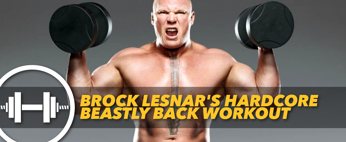Generation Iron Brock Lesnar Back Workout