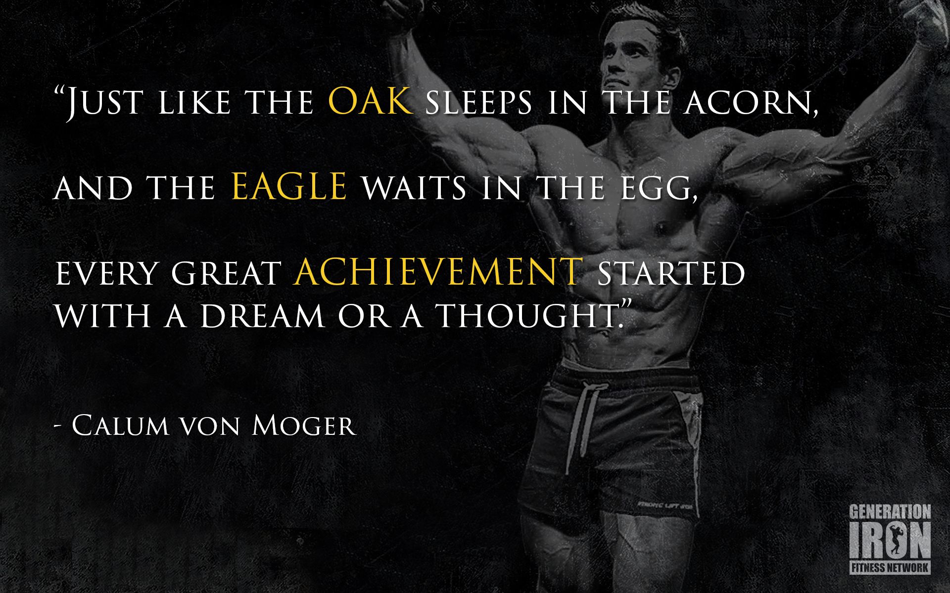 Generation Iron Calum Von Moger Quote