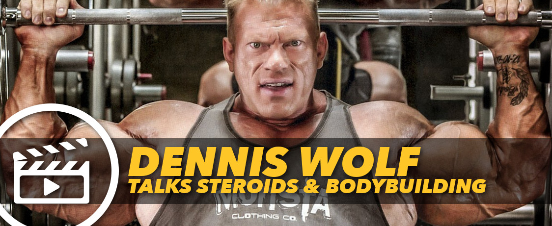 Generation Iron Dennis Wolf Steroids