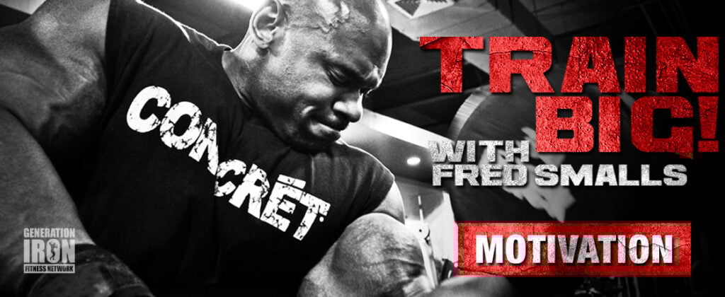 Generation Iron Train Big Motivation