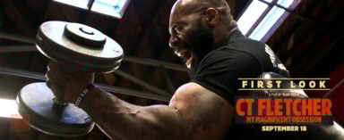 Generation Iron CT Fletcher My Magnificent Obsession First Look