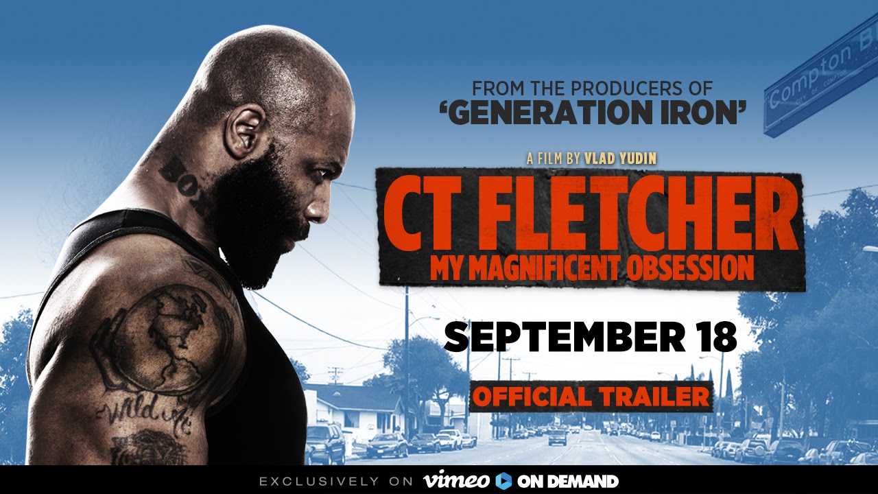 CT Fletcher: My Magnificent Obsession – Official Trailer