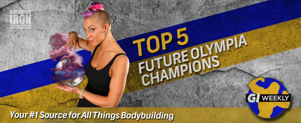 Generation Iron Future Olympia Champions