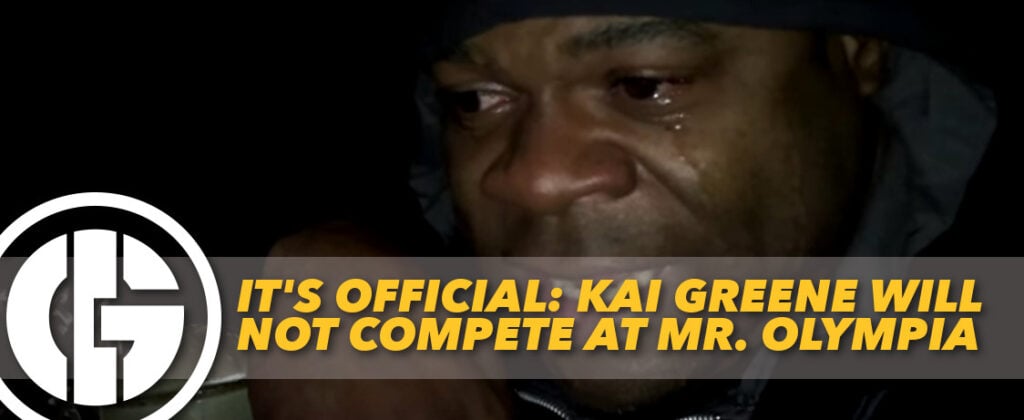 Generation Iron Kai Greene Not Competing Mr. Olympia