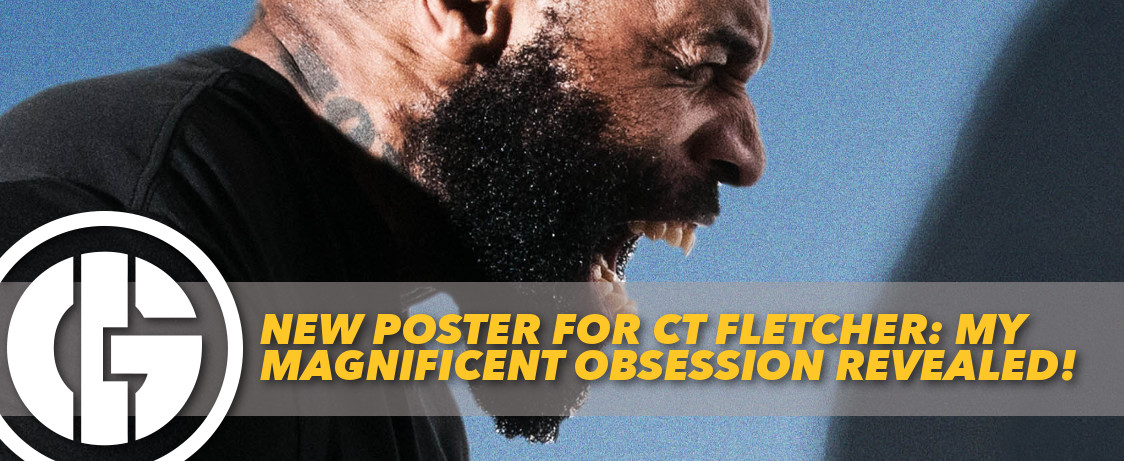 Generation Iron CT Fletcher My Magnificent Obsession Shadow Poster