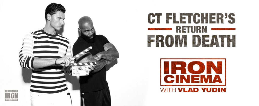 Generation Iron CT Fletcher Return From Death