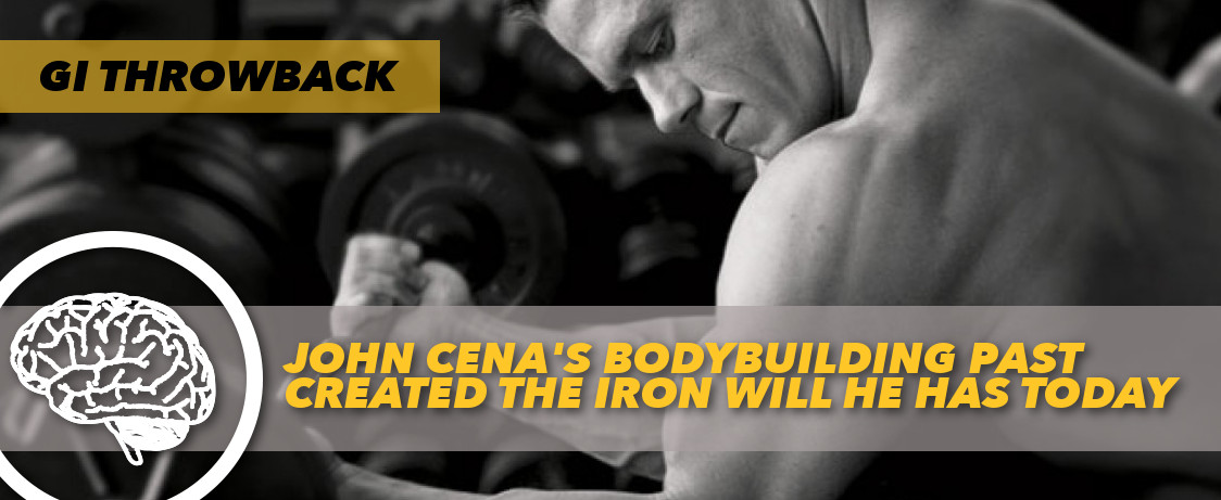 Generation Iron John Cena Bodybuilding Past Iron Will