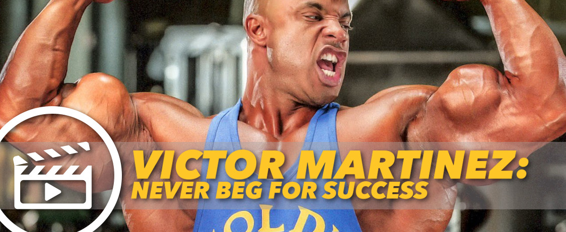 Generation Iron Victor Martinez NeverBeg For Success