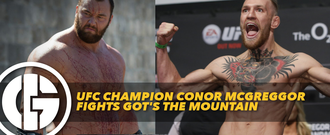 Generation Iron Conor McGreggor vs The Mountain
