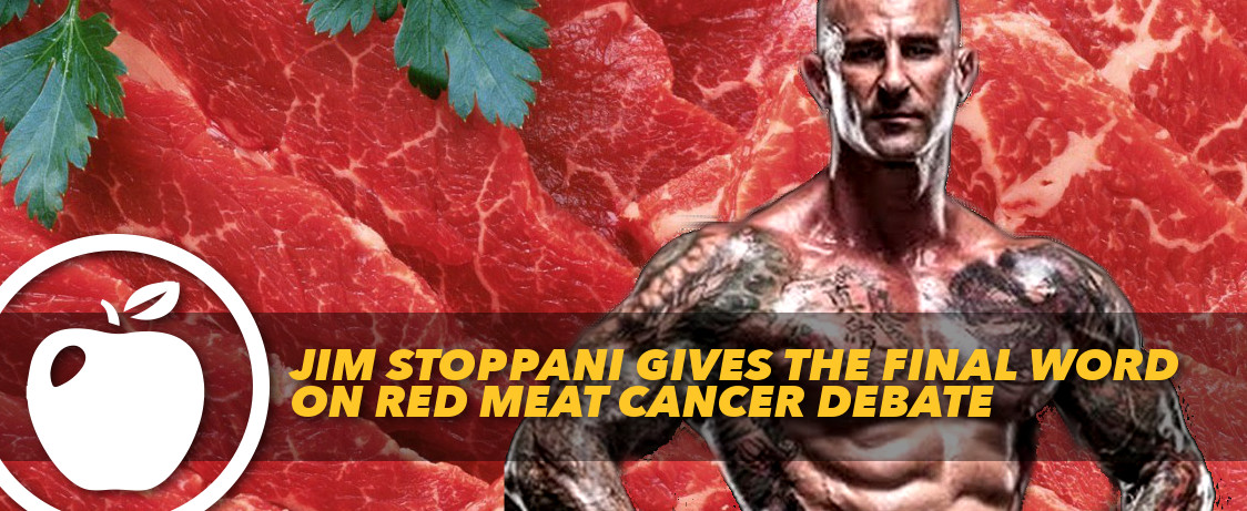 Generation Iron Jim Stoppani Red Meat Cancer