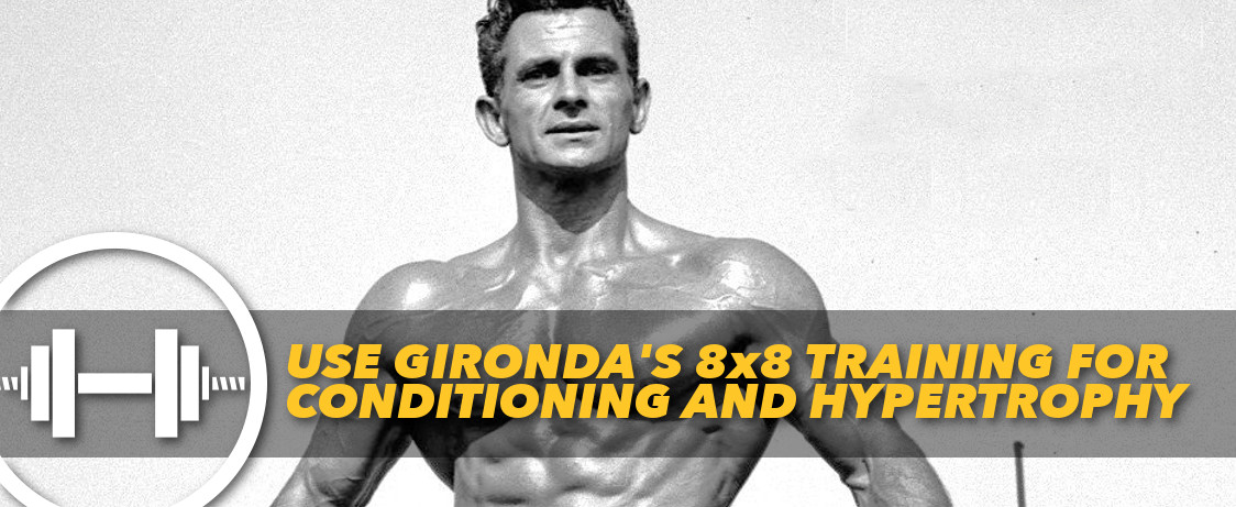 Generation Iron Gironda 8x8 Training