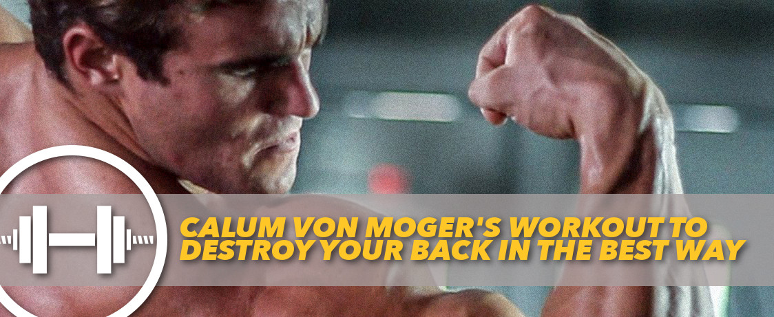 Generation Iron Calum Von Moger Back Workout