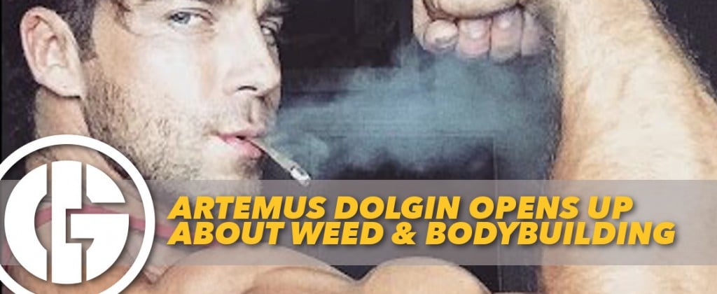 Generation Iron Marijuana and Bodybuilding