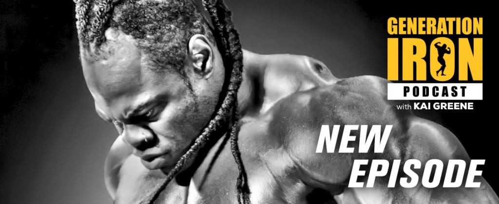 Generation Iron Kai Greene Podcast