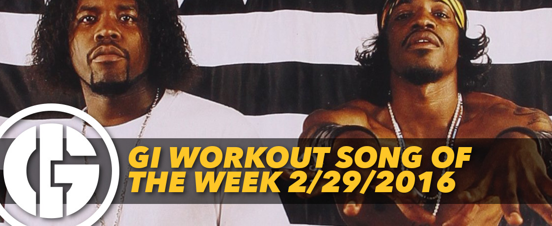 Generation Iron Workout Song Outkast