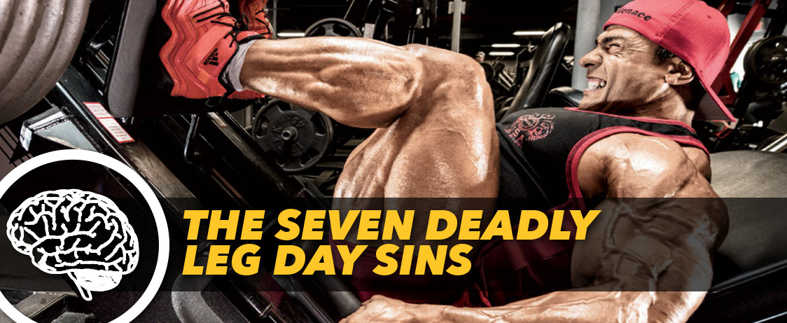 Generation Iron Seven Deadly Leg Day Sins