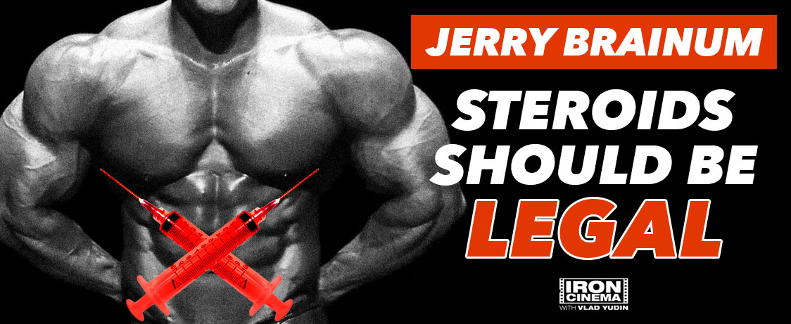 Jerry Brainum Interview Steroids Should Be Legal