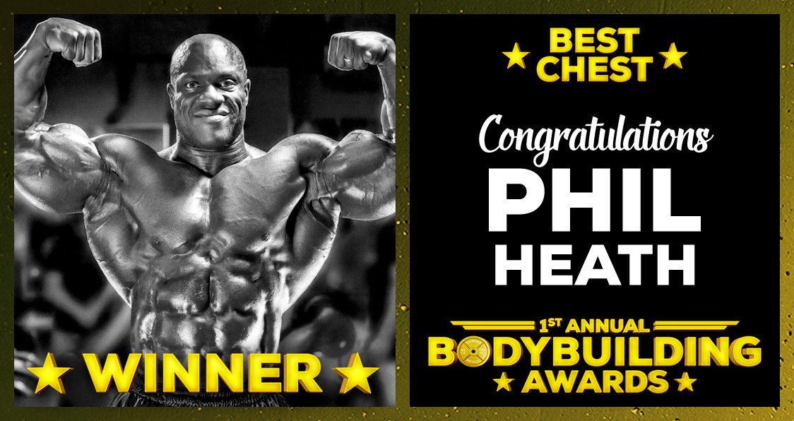 Best Chest 2016 Phil Heath Bodybuilding Awards Generation Iron