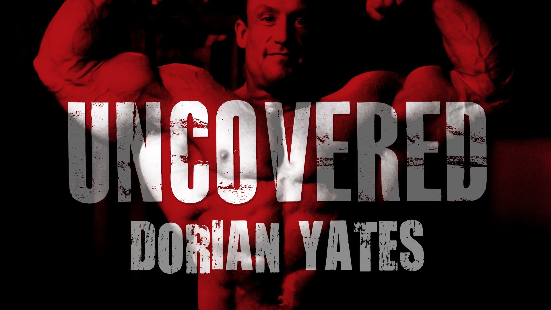 WATCH: Dorian Yates - Uncovered | Generation Iron, image size:1920x1080