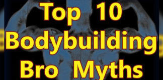 Top 10 Bro Bodybuilding Myths Generation Iron