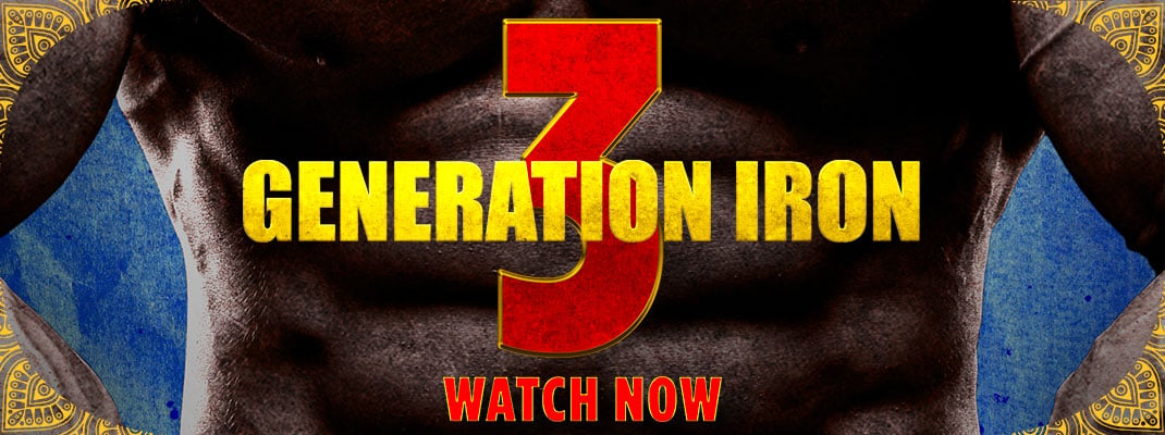 Generation Iron 3 Watch Now