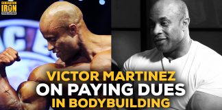 Victor Martinez Paying Dues Bodybuilding Generation Iron