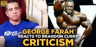 George Farah talks Dorian Yates and Ronnie Coleman Brandon Curry Criticism