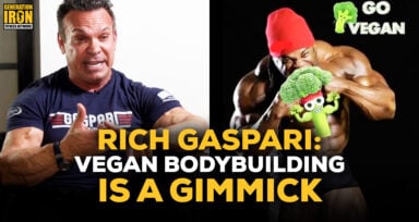 Rich Gaspari Vegan Bodybuilding Is A Gimmick