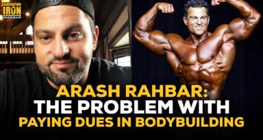 Arash Rahbar paying dues bodybuilding