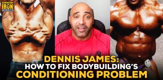 Dennis James How To Fix Pro Bodybuilding Conditioning