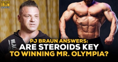 PJ Braun steroids Olympia