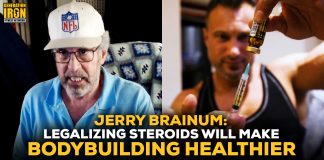 Jerry Brainum legalize steroids bodybuilding
