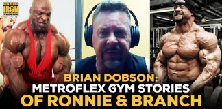 Brian Dobson Ronnie Coleman Branch Warren Metroflex Gym