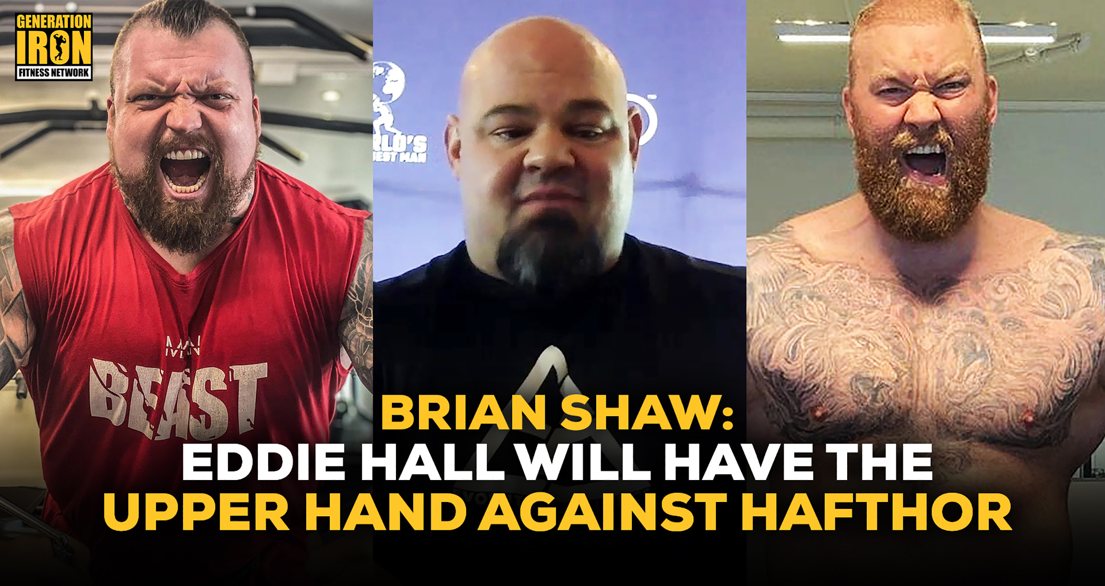 Brian Shaws Predictions For Eddie Hall Vs Hafthor Bjornssons Boxing Match