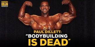 Paul Dillett bodybuilding is dead
