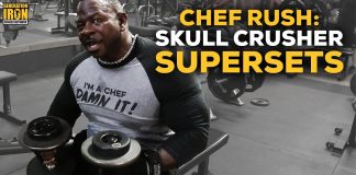 Chef Rush Skull Crusher Superset workout