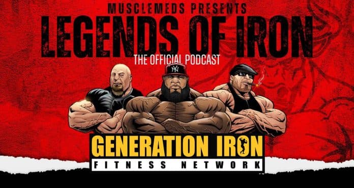 Legends Of Iron podcast Generation Iron