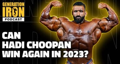 Hadi Choopan Olympia Generation Iron Podcast